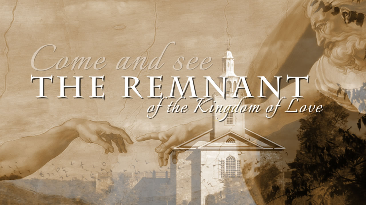 The Remnant of the Kingdom of Love